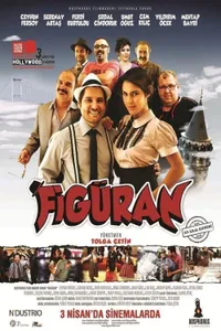 Figüran izle