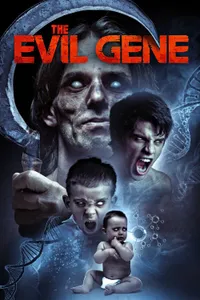 The Evil Gene izle